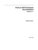 Phalcon PHP Framework Documentation