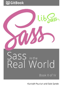 Sass in the Real World: book 2 of 4